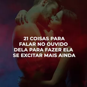 Imagem de capa para o Ebook 21 Coisas Para Falar No Ouvido Dela BL