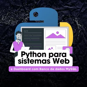 Imagem de capa para o Curso online Python em Sistemas Web e Dashboard com Banco de Dados MySQL