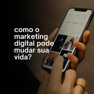 Imagem de capa para o Ebook Como o marketing digital pode mudar sua vida?