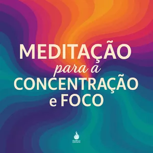 Imagem de capa para o Curso online Izabella Ceccato | Meditação para Concentração e Foco