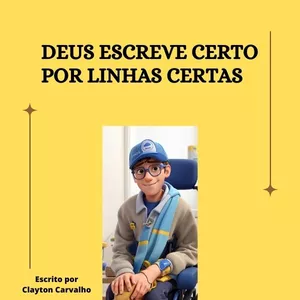 Imagem de capa para o Ebook Deus escreve certo por linhas certas