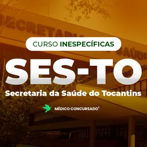 Imagem de SES TO : Curso Preparatório Inespecíficas - MedicoConcursado® criado por Médico Concursado na hotmart