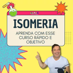 Imagem de capa para o Curso online Isomeria - Disciplina Isolada