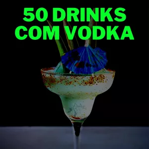 Imagem de capa para o Ebook 50 Receitas de Drinks Com Vodka