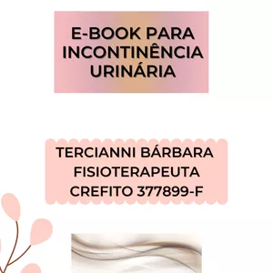 Imagem de capa para o Ebook E-BOOK PARA INCONTINÊNCIA URINÁRIA