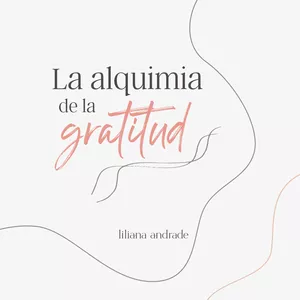 Imagen de portada para Ebook La Alquimia de la Gratitud