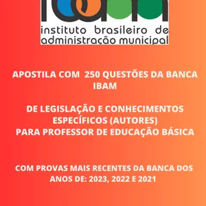 Imagem de capa para o Ebook 250 Questões da Banca IBAM de Legislação e Conhecimentos Específicos para Professores