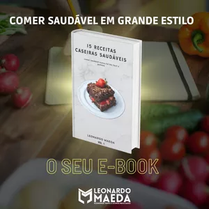 Imagem de capa para o Ebook E-book 15 receitas caseiras saudáveis para sua dieta