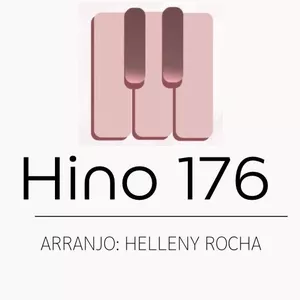 Imagem de capa para o Ebook Partitura para Piano - Hino 176 CCB