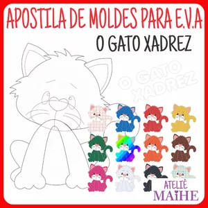 Imagem de capa para o Ebook ERA UMA VEZ UM GATO XADREZ apostila de moldes para EVA