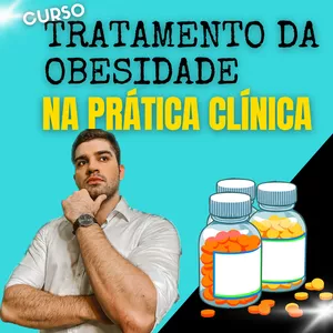 Imagem de capa para o Curso online Tratamento da obesidade na prática clínica: Fundamentos e evidências científicas