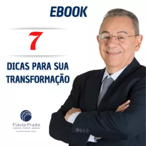 Imagem de capa para o Ebook SETE DICAS PARA SUA TRANSFORMAÇÃO