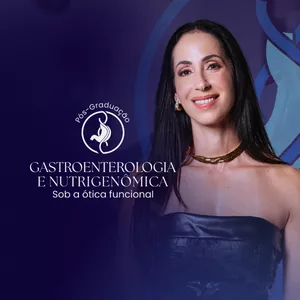 Imagem de capa para o Curso online Matrícula - Pós Graduação em Gastroenterologia e Nutrigenômica sob a Ótica Funcional