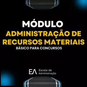 Imagem de capa para o Curso online Administração de Recursos Materiais e Patrimoniais para concursos (Teoria + Exercícios)