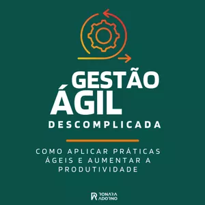 Imagem de capa para o Curso online Gestão Ágil Descomplicada