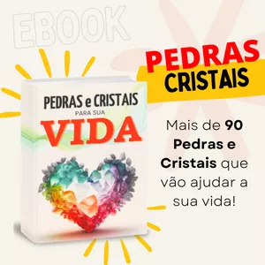 Imagem de capa para o Ebook Ebook Pedras e Cristais para sua Vida + de 90 Pedras e Cristais! 