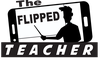 The Flipped Teacher