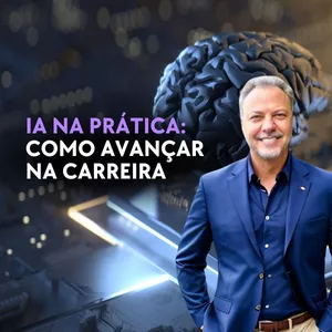 Imagem de capa para o Curso online IA NA PRÁTICA: COMO AVANÇAR NA CARREIRA