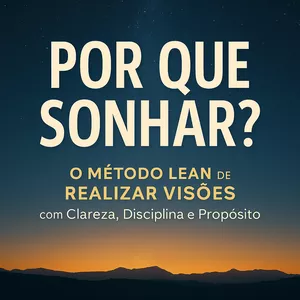 Imagem do curso Por que sonhar? Transforme visão em ação.