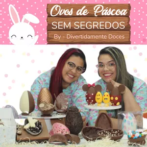 Imagem do curso Ovos de Páscoa Sem Segredos