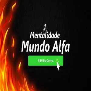 Curso A MENTALIDADE MUNDO ALFA