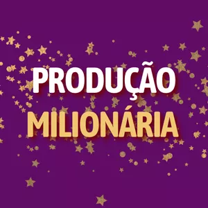 Imagem de capa para o Ebook PRODUÇÃO MILIONÁRIA #PROMO30 VL1
