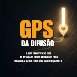 Imagem de capa para o Curso online GPS da Difusão - Iluminação profissional para criadores de conteúdo com baixo orçamento