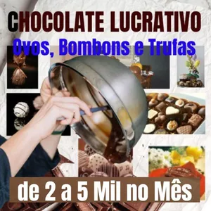 Imagem de capa para o Ebook Chocolate Lucrativo de 2 a 5 Mil no Mês