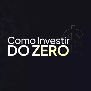 Como Investir do Zero