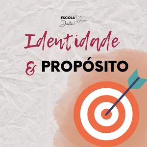 Imagem de capa para o Curso online Identidade e Propósito