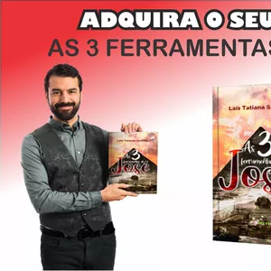 Imagem de capa para o Ebook AS 3 FERRAMENTAS DE JOSÉ