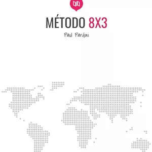 Imagen de portada para Ebook Método 8x3 de Paul Pardini