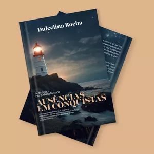 Imagem de capa para o Ebook A Direção para Transformar Ausências em Conquistas