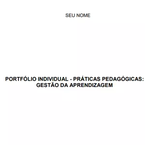 Imagem de capa para o Ebook PORTFÓLIO  PRÁTICAS PEDAGÓGICAS: GESTÃO DA APRENDIZAGEM PEDAGOGIA UNOPAR ANHANGUERA 02