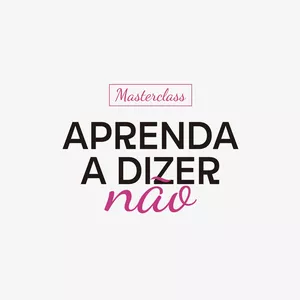 Imagem de capa para o Curso online Masterclass: Aprenda a Dizer Não