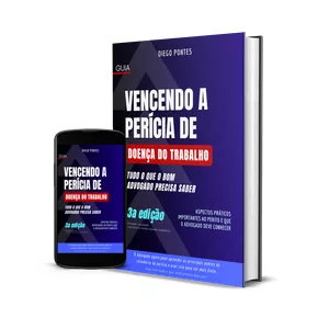 Imagem de capa para o Ebook Vencendo a perícia de Doença do Trabalho - TUDO O QUE O ADVOGADO PRECISA SABER