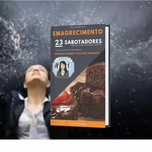 Imagem de capa para o Ebook Emagrecimento - Os 23 Sabotadores Emocionais que impedem o seu emagrecimento