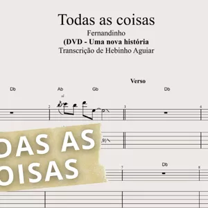 Imagem de capa para o Ebook Todas as coisas - Fernandinho: Transcrição para Contrabaixo c/ Tablatura + Partitura + Cifra.