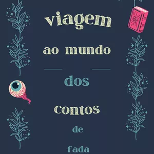 Imagem de capa para o Ebook A viagem ao mundo dos contos de fadas