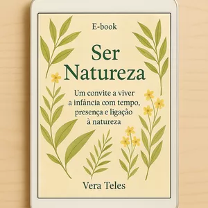 Imagem de capa para o Ebook Ser Natureza - Um convite a viver a infância com tempo, presença e ligação à natureza