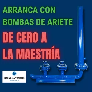 Imagen de portada para Curso online Arranca con Bombas de Ariete: de Cero a la Maestría.