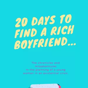 Imagem principal do produto 20 days to find a rich boyfriend.