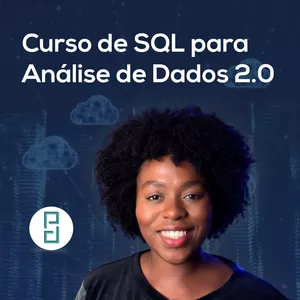 Imagem de capa para o Curso online SQL para Análise de Dados 2.0