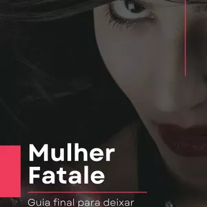 Imagem de capa para o Ebook Mulher Fatale