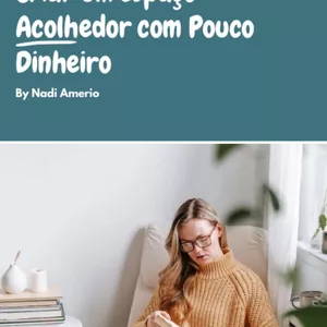 Imagem de capa para o Ebook Lar Doce Lar - Como Criar um Espaço Acolhedor com Pouco Dinheiro