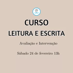 Imagem de capa para o Evento online Curso Leitura e Escrita - Avaliação e Intervenção