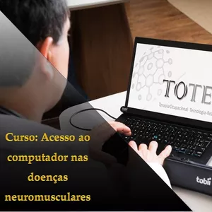 Imagem principal do produto Acesso ao computador nas doenças neuromusculares. (DNM)