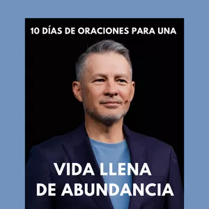 Imagen de portada para Ebook 10 DÍAS DE ORACIONES PARA UNA VIDA LLENA DE ABUNDANCIA