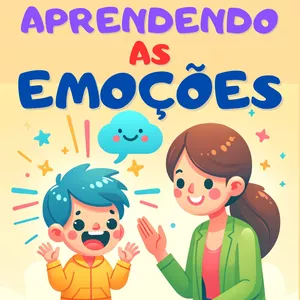 Imagem de capa para o Ebook Aprendendo as Emoções - Guia Visual de 21 Sentimentos para Crianças