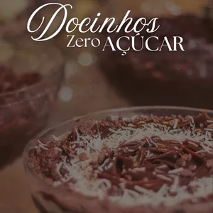 Imagem de capa para o Ebook 30 Docinhos Zero Açúcar